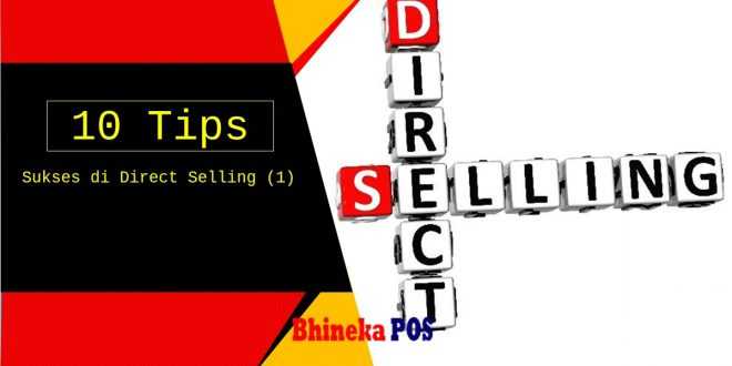 10 tips sukses Direct selling (1)